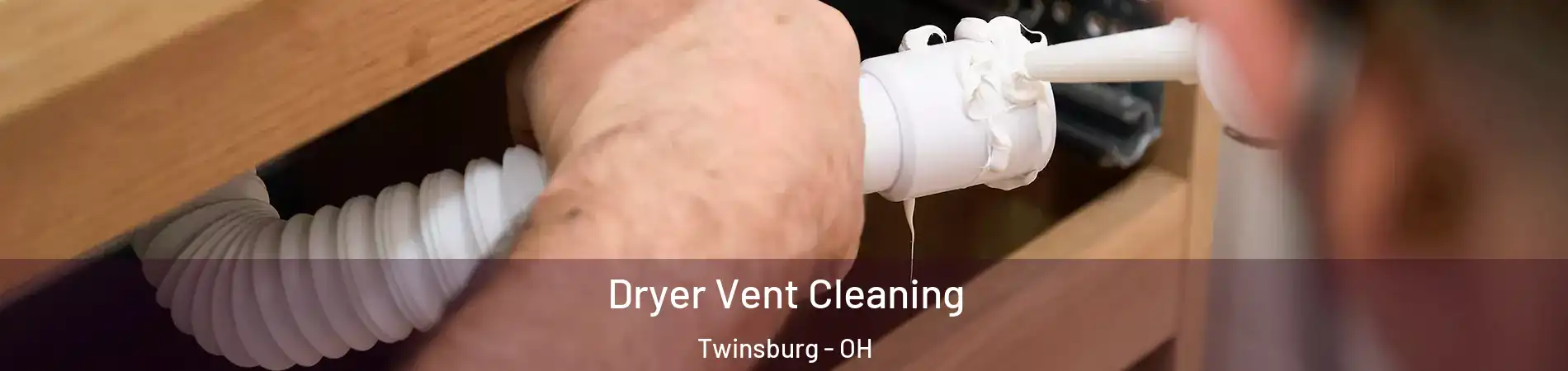  Dryer Vent Cleaning Twinsburg - OH