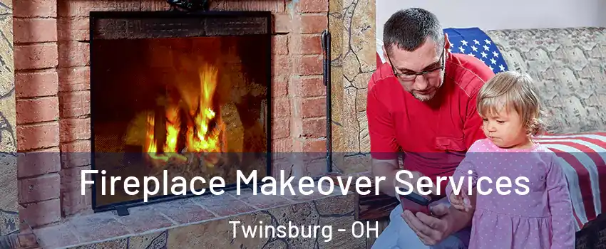 Fireplace Makeover Services Twinsburg - OH