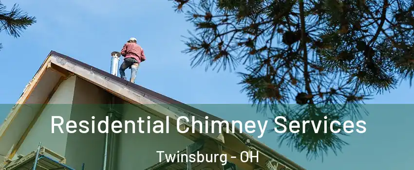  Residential Chimney Services Twinsburg - OH