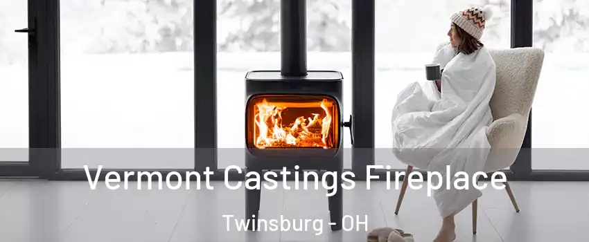 Vermont Castings Fireplace Twinsburg - OH